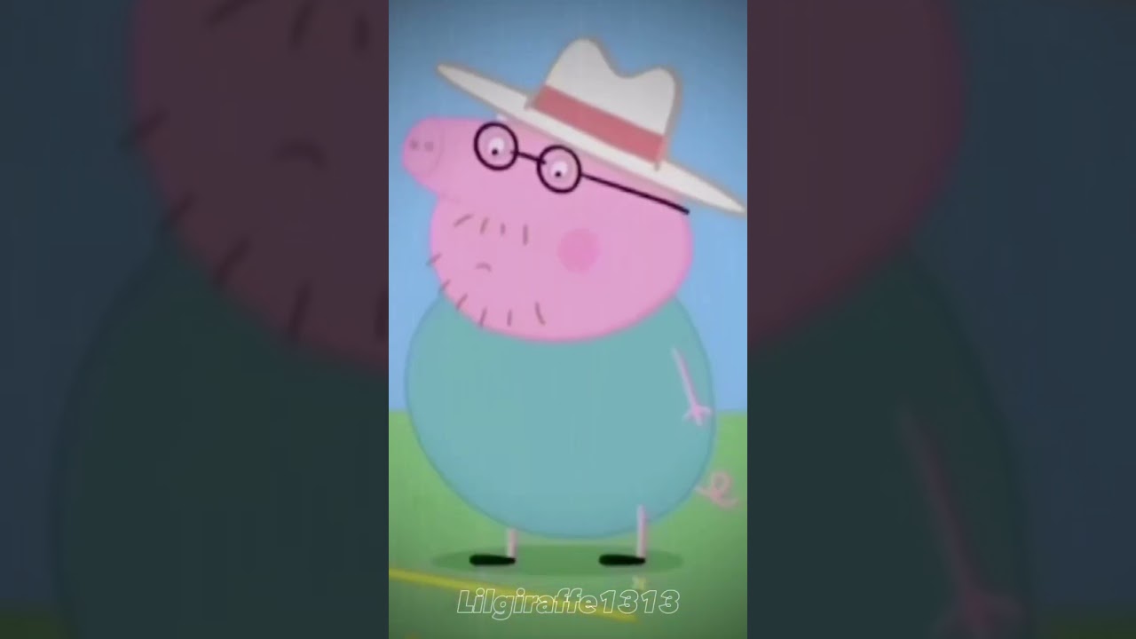 Daddy pig😔😞