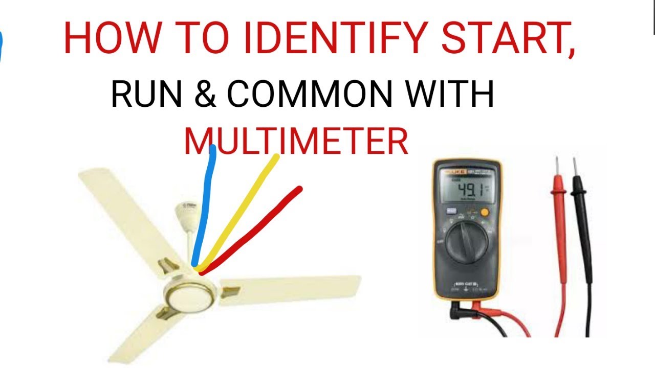 3 WIRE CEILING FAN COMMON, START, RUN TERMINAL IDENTIFY ... single phase motor with capacitor wiring diagram 