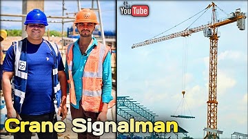Tower Crane Signal कैसे दिया जाता है | Signalman बनना हुआ आसान | Crane Signal Training 🥺