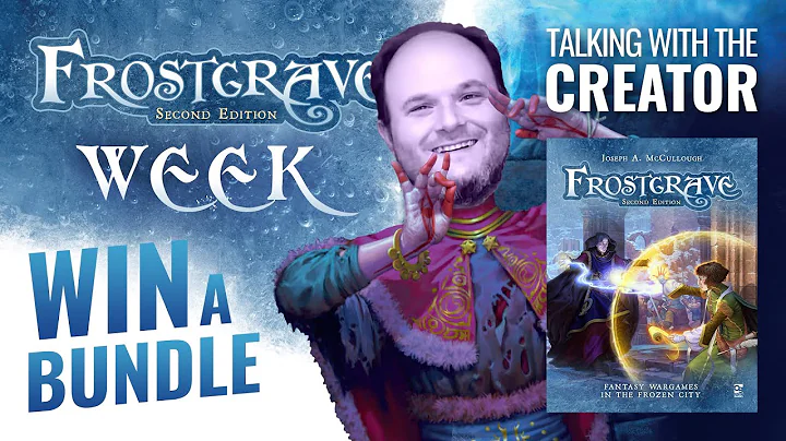 Discover Frostgrave 2nd Edition With Creator Josep...