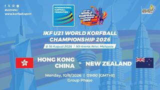 Hong Kong China - New Zealand | IKF U21 WKC 2026