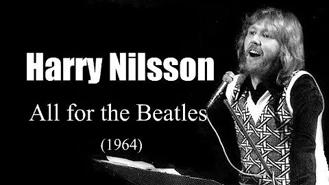 Harry Nilsson – All for the Beatles (1964)