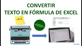 Convertir texto en fórmula de Excel