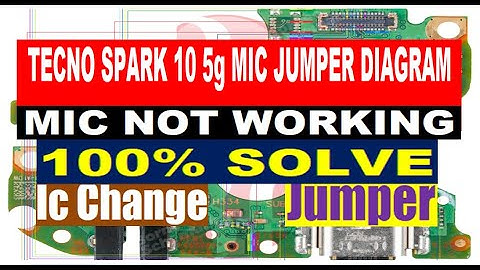 Tecno Spark 10 5g Mic IC Jumper Diagram | Mic Not Working Solution | Mic IC Replacement