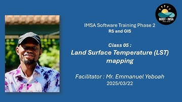 RS and GIS Class 05: Land Surface Temperature (LST) mapping