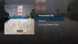 Stitches - Remember Me