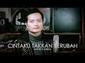 Cintaku takkan berubah annie carera  andrey arief cover