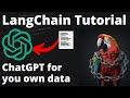 LangChain Tutorial - ChatGPT with own data