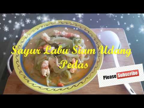 cara-/-resep-masak-"""-sayur-labu-siam-udang-pedas-"""