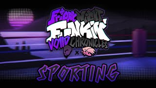 Friday Night Funkin-Voiid Chronicles- Sporting Fanchart
