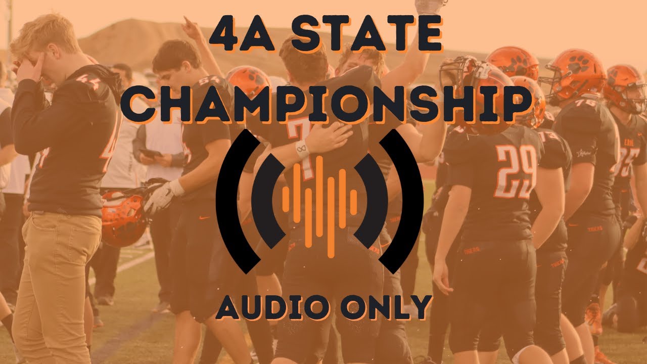 AUDIO ONLY 4A State Championship, Erie vs Chatfield YouTube