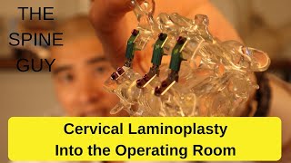 Cervical Laminoplasty - Into the Operating Room