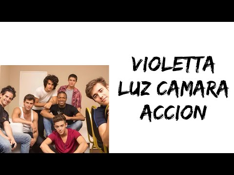 Violetta - Luz, camara, accion (feat. RUGGERO, Jorge, Diego, Facu, Xabiani, Samuel & Nick) (letra)