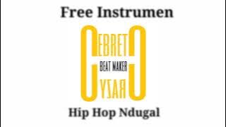 FREE INSTRUMEN HIP HOP NDUGAL!!!