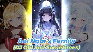 PRESET ALIGHT MOTION ANIME || DJ OLD SAD SOMETIMES (FULL BEAT) || AOI NABI'S FAMILY