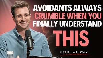 Avoidants Always Crumble When You Finally Understand This || powerful message by #matthewhussey