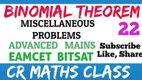 Binomial theorem part22/Shortcutmethod tosolve problems Advanced, Mains,Eamcet,Bitsat/CR MATHS CLASS