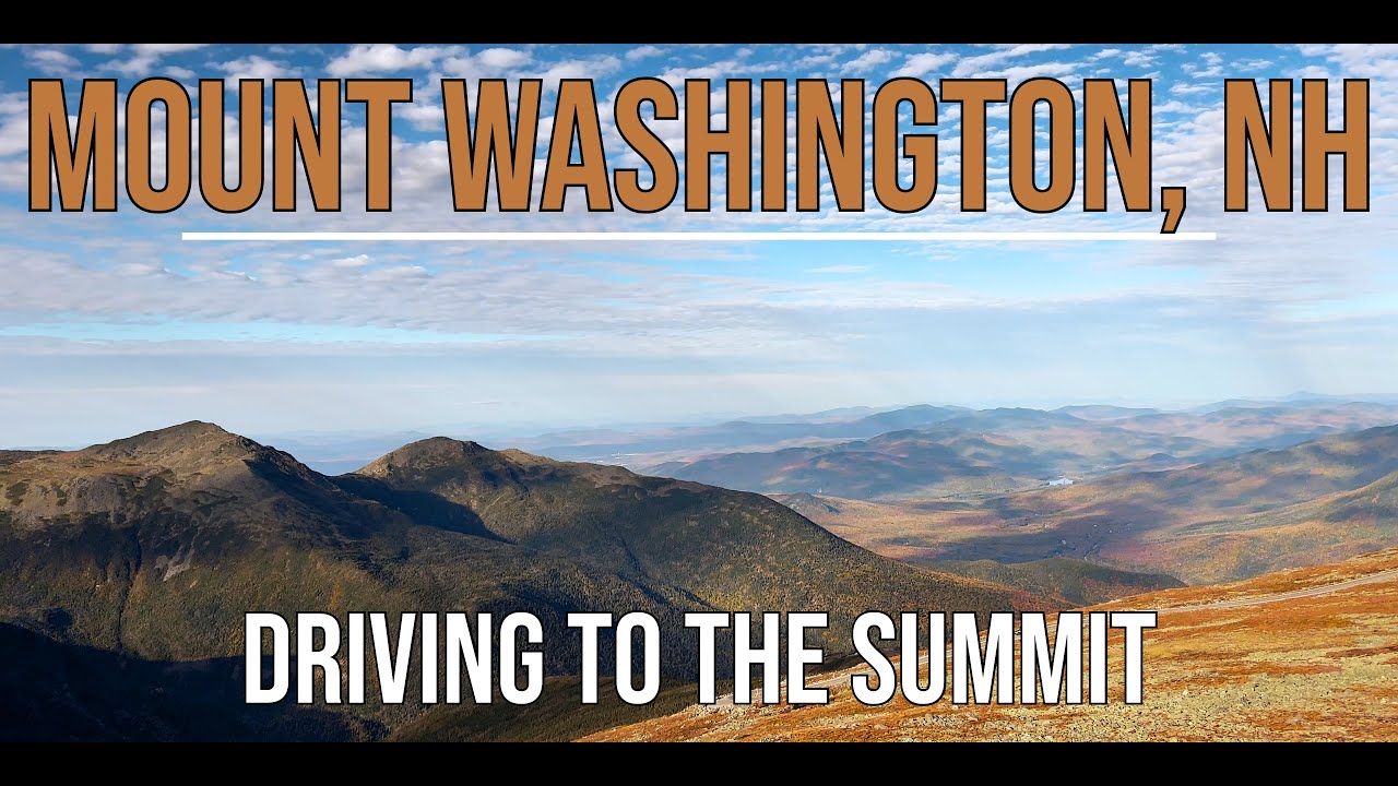 Driving Up New England's Highest Mountain - Mount Washington