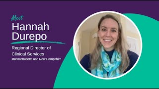 Meet Hannah Durepo - Regional Director of Clinical Servces