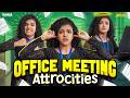 Office Meeting Atrocities 🏢💻 | ft.Archana | @AraathiOfficial | Tamada media