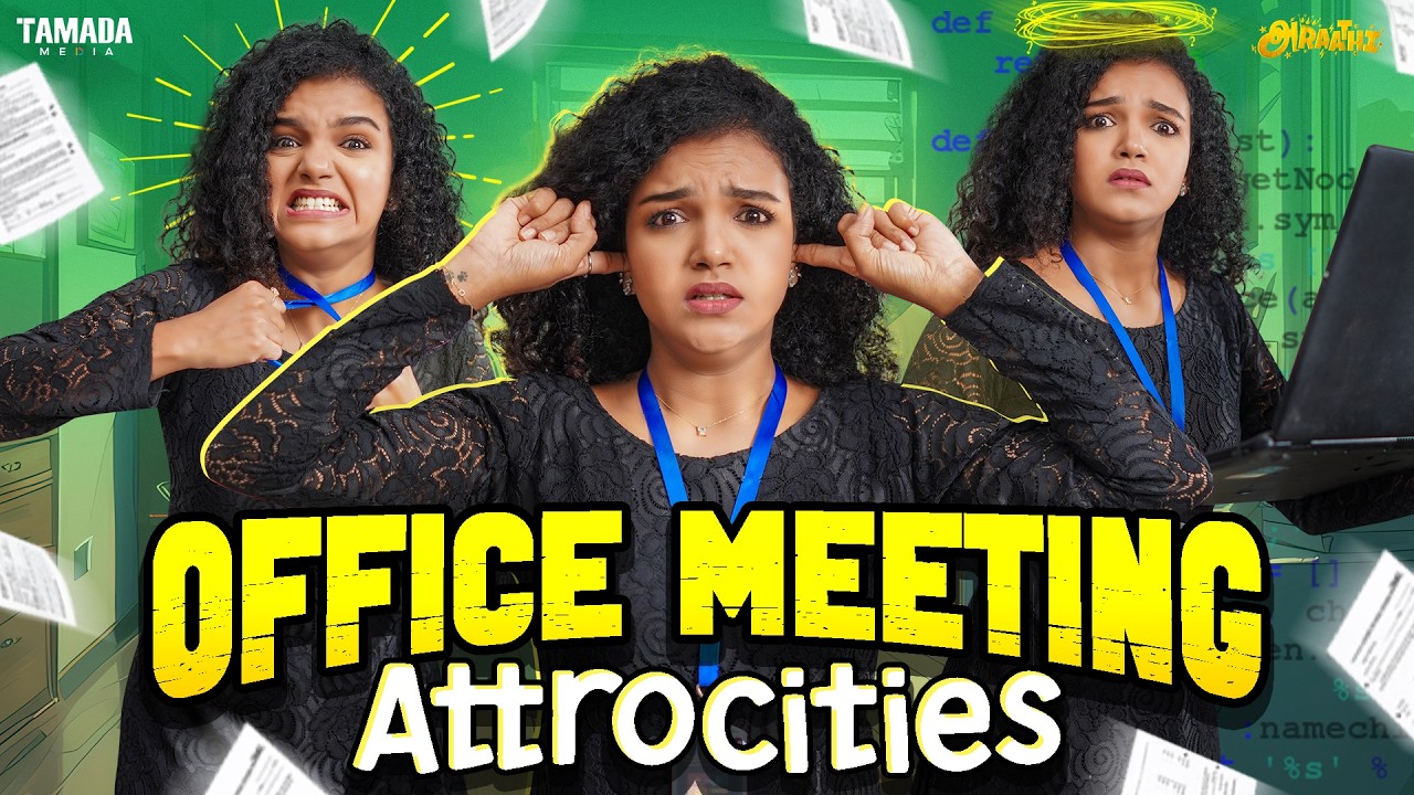 Office Meeting Atrocities 🏢💻 | ft.Archana | @AraathiOfficial | Tamada media