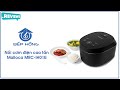 Review Nồi Cơm Điện Cao Tần Malloca MRC-IH01E