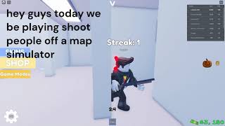 shoot people off a map simulator roblocks