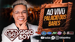 SET AO VIVO DJ GIGIO BOY NO PALACIO DOS BARES ( LENDARIO RUBI ) 14-04-2025