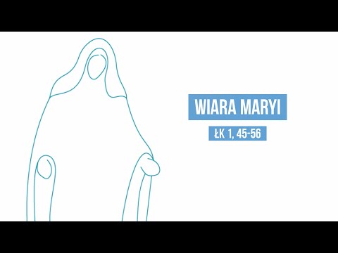 V Dzień Nowenny - ,,Wiara Maryi"