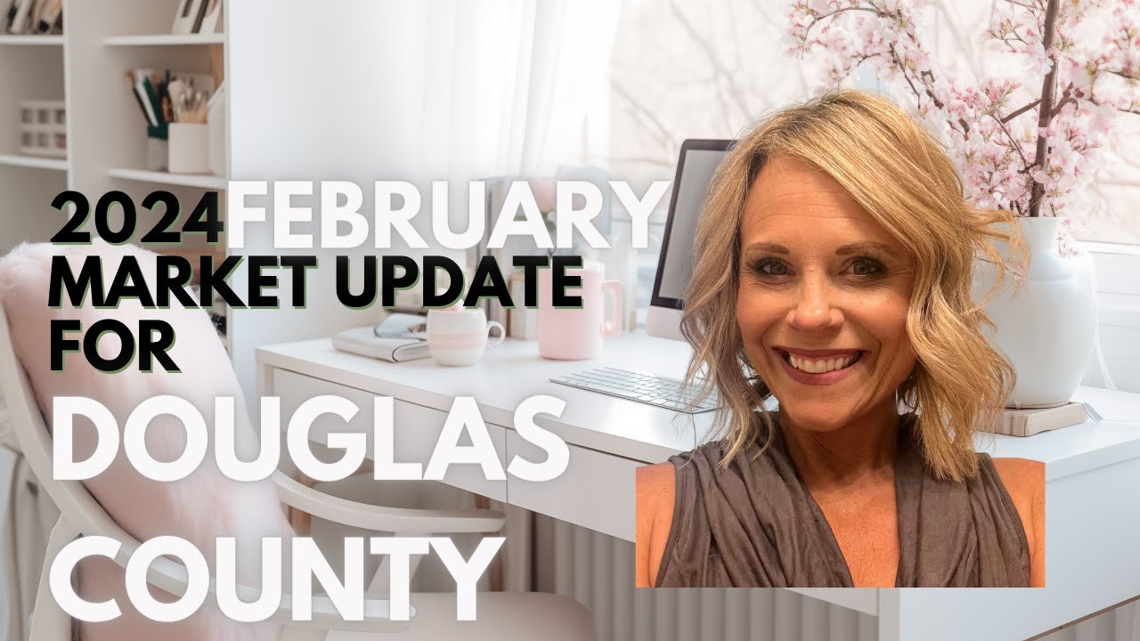 February 2024 Douglas County Real Estate Market Trends YouTube