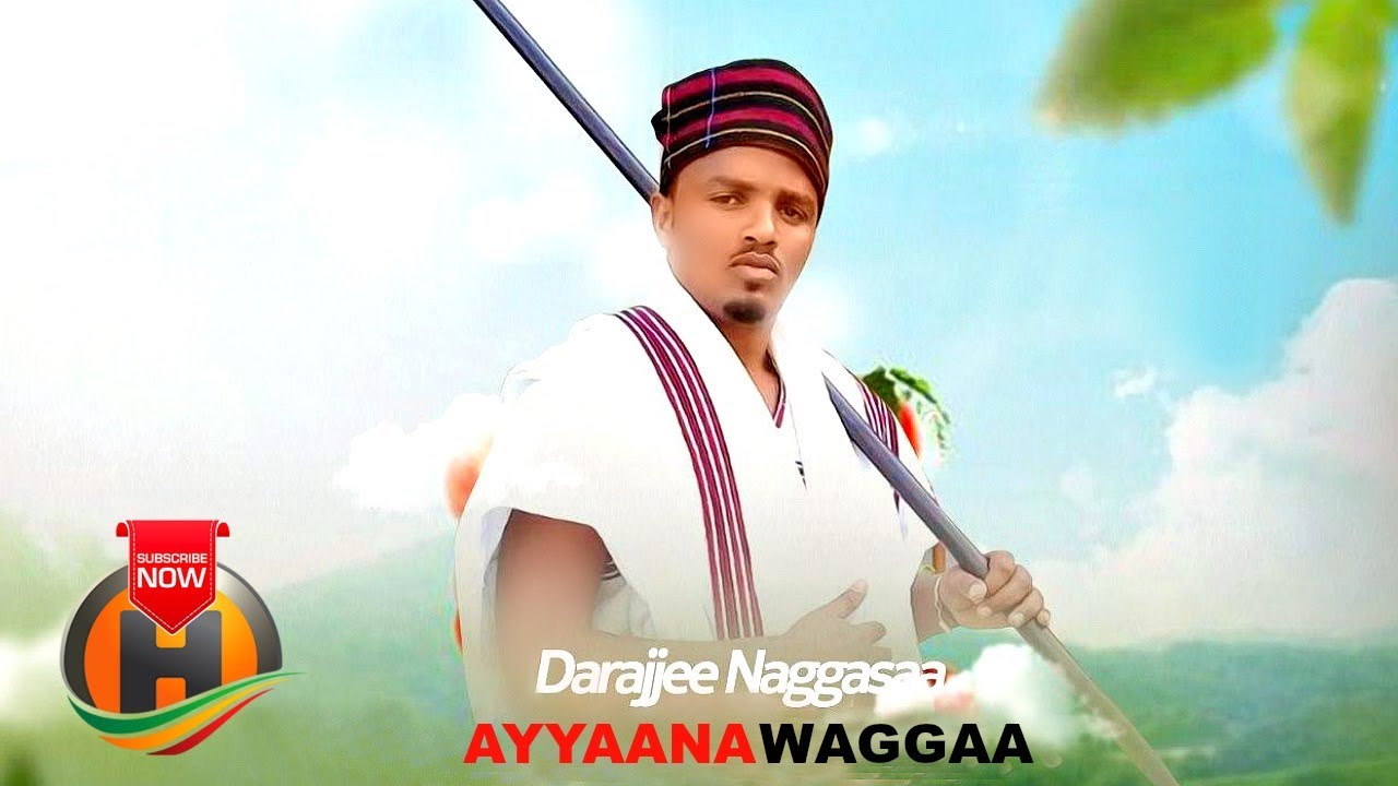 Darajjee Naggassa - Ayyaana Waggaa - New Ethiopian Music 2020 (Official Video)