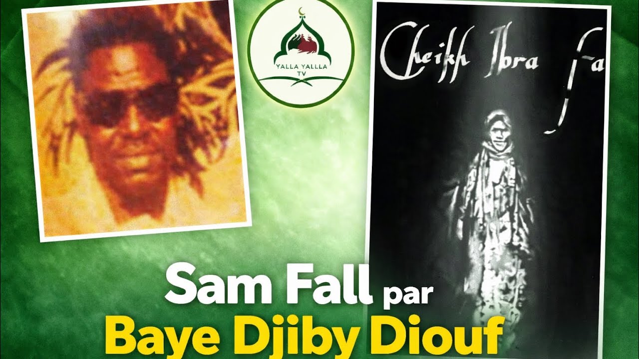 Zikroulah Sam Baye Djiby Diouf ( Dégueu Sam )