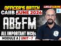 CAIIB June 2026 | CAIIB ABFM Module A | Unit 7 | All Important MCQs | by Bhaskar Sir