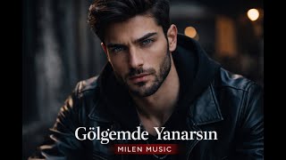 Gölgemde Yanarsın Modern Arabesk & Melodik Rap