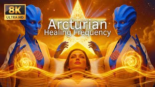 528Hz ARCTURIAN Energy Frequency • Heal Body, Mind &amp; Soul &amp; Spiritual Connection