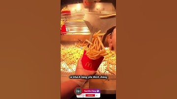 Lý do khoai tây chiên của McDonald rất ngon | #nanminrang #shortsvideo