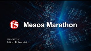 F5 Container Integration - Mesos Marathon /DEMO