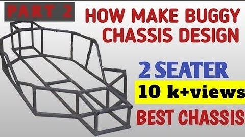 how to make a buggy chassis design at home | crosskart project | part 2
