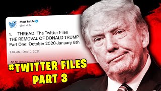 Twitter Files Pt 3 THE REMOVAL OF DONALD TRUMP: Read Aloud - No Added Commentary