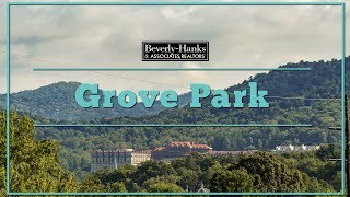 Community Information: Grove Park Neighborhood, Asheville NC