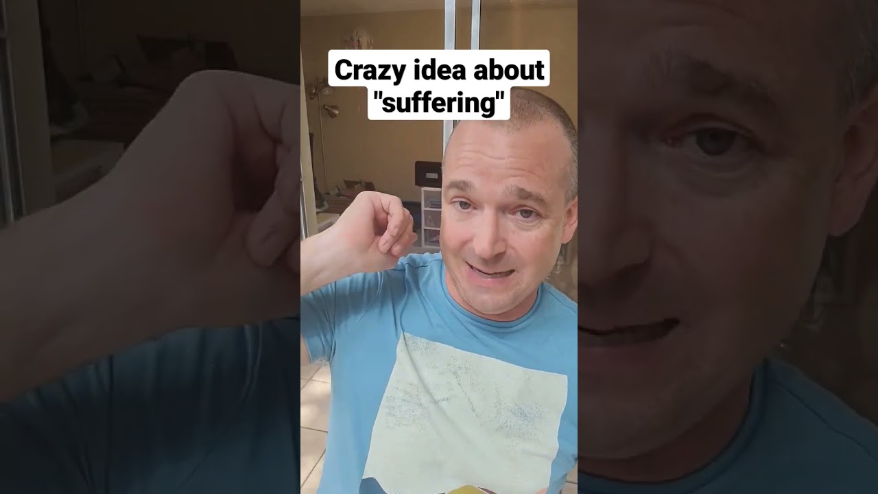 what if suffering didn't exist? 
