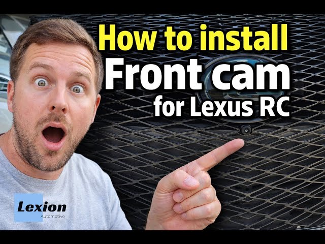 How to Install a Front Camera on Lexus RC | Clean OEM-Style Mount