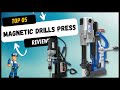 Best Magnetic Drills Press Reviews | Top 5 Magnetic Drills Press 2022