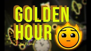 Golden Hour by Frama || Geometry Dash 2.2