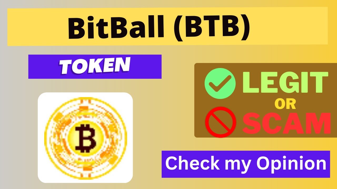 Is BitBall (BTB) Token Legit or Scam ??