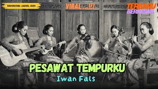 Download Lagu Pesawat Tempurku – Iwan Fals | Keroncong Version | Remix Cover Keroncong | by Suara Keroncong Jadoel MP3