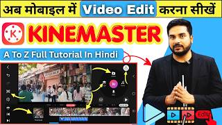Kinemaster Video Editing in Hindi | Kinemaster Me Video Editing Kaise Kare | Full Editing Tutorial