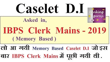 Memory Based Caselet D.I Asked in IBPS Clerk Mains 2019