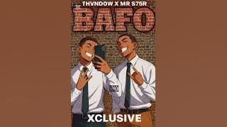 Download lagu BAFO (RECREATION) [Thvnd0w X MR S75R] X'CLUSIVE