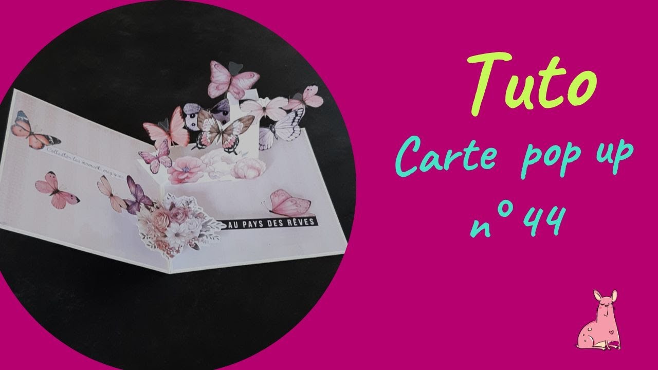 Tuto carte pop up n°44 -  2 pop up faciles !